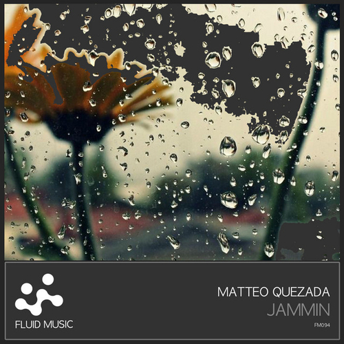 Matteo Quezada - Jammin [FM094]